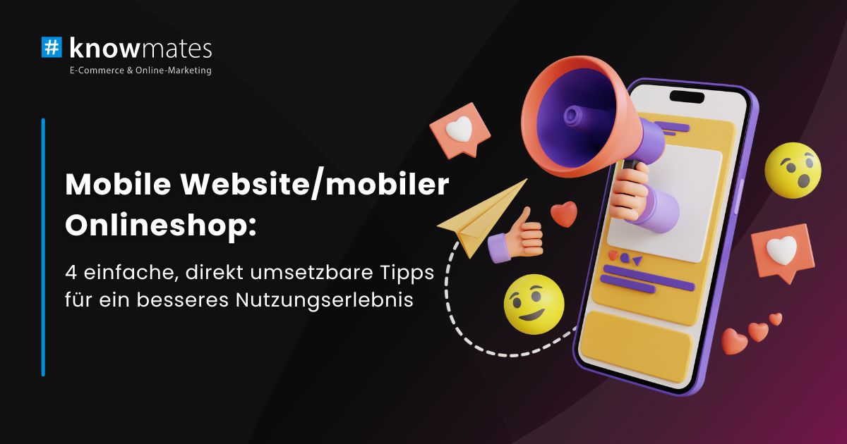 Beitragsbild: “Mobile Website/mobiler Onlineshop: 4 einfache, direkt umsetzbare Tipps für ein besseres Nutzungserlebnis”